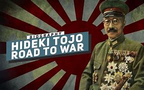 Image result for WW2 Documentary Tojo