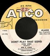 Image result for Don't Play That Song Again Bennie King