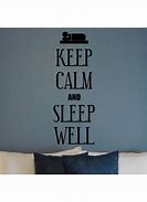 Image result for Sleep Keep Calm Quotes