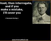 Image result for Hermann Goering Quotes
