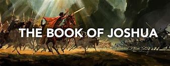 Image result for The Book of Joshua