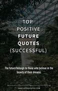 Image result for Bright Future Quotes