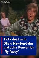 Image result for John Denver Fly Away with Olivia Newton-John