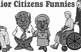 Image result for Senior Citizen Funny Greetings