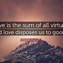 Image result for Love God Quote Virtue