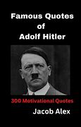 Image result for Hitler Quote On Power