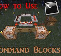 Image result for How to Use Command Blocks in Minecraft Xbox