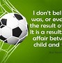 Image result for Healthy Soccer Quotes
