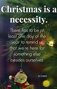Image result for Quotes That Are Good for Christmas Time