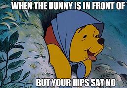 Image result for Funny Pooh Bear Memes