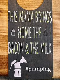 Image result for Pumping at Work Sign Funny