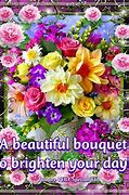 Image result for Something to Brighten Your Day Images