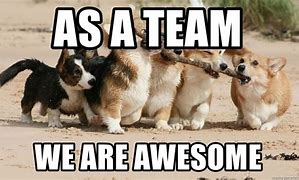 Image result for Awesome Job Team Images Funny