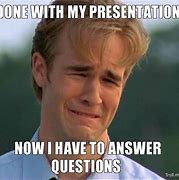 Image result for Funny Ways to End a Presentation
