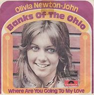 Image result for Banks of the Ohio Olivia Newton-John