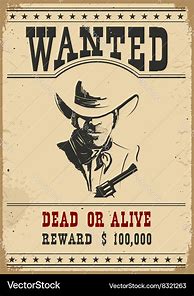 Image result for Western Cowboy Wanted Poster