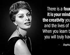 Image result for Sofia Loren Quote