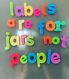 Image result for labels are for jars not people quotes