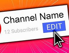 Image result for How to Change Your YouTube Name