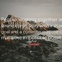 Image result for Collective Efforts Quotes