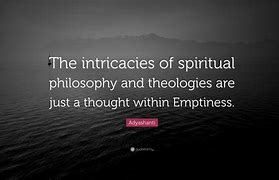 Image result for Spiritual Philosophy Quotes