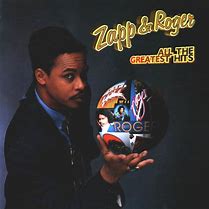 Image result for Zapp and Roger All the Greatest Hits