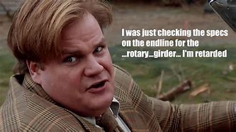Image result for Tommy Boy Chris Farley Quotes