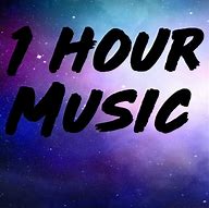 Image result for one hour music