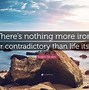 Image result for Life Is Ironic Quotes
