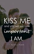 Image result for Would You Kiss Me Quotes