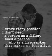 Image result for Picture Quote of a Passionate Love