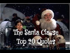 Image result for The Santa Clause Quotes
