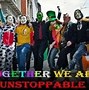 Image result for We Are Unstoppable Meme