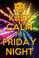 Image result for Keep Calm and Friday Night Party