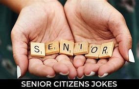 Image result for Senior Citizen New Year's Jokes