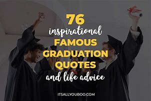 Image result for Graduation Advice Quotes