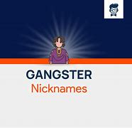 Image result for Gangster Nicknames