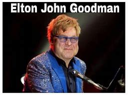 Image result for Elton John Funny