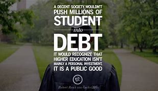 Image result for Student Loan Quotes