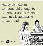 Image result for Happy Birthday Someecards Funny
