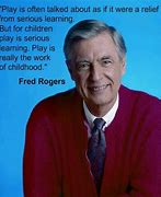 Image result for Quotes From Fred Rogers