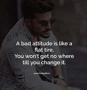 Image result for My Attitude My Life Quotes