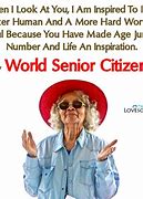 Image result for Senior Citizen Quotes Active
