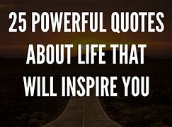 Image result for Powerful Quotes About Life