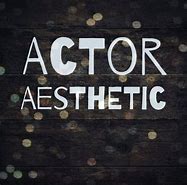 Image result for Actor Aesthetic