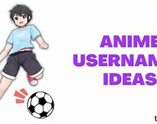 Image result for Anime Related Usernames