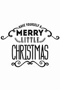 Image result for Christmas Sayings SVG