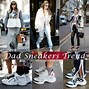 Image result for Dad Sneakers Trend
