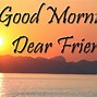 Image result for Good Morning Sweet Friend