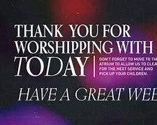 Image result for Thanks for Joining Us for Church Service
